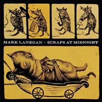Sub Pop Scraps At Midnight - Mark Lanegan