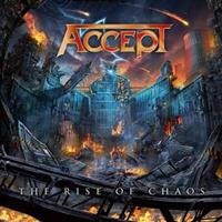 Nuclear Blast Records The Rise Of Chaos - Accept