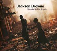 Inside Standing In The Breach - Jackson Browne