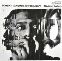 Blue Note Black Radio - Robert Glasper Experiment