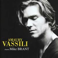 Wea Chante Mike Brant - Amaury Vassili