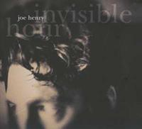 Edel Invisible Hour - Joe Henry