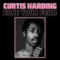 Epitaph Face Your Fear - Curtis Harding