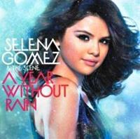 Hollywood Records A Year Without Rain - Selena Gomez & The Scene