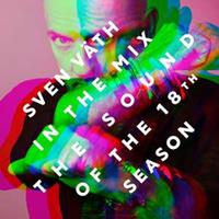 Cocoon The Sound Of The 18th Season - Sven Vath