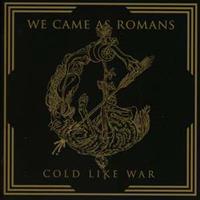 Sharptone Cold Like War - We Came As Romans
