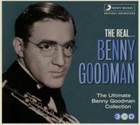 Legacy The Real Benny Goodman - Benny Goodman