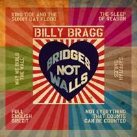 Cooking Vinyl Bridges Not Walls - Billy Bragg