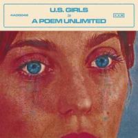 4ad In A Poem Unlimited - U.s. Girls