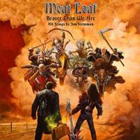 Virgin Braver Than We Are - Meat Loaf