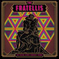 Cooking Vinyl In Your Own Sweet Time - Fratellis