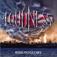 Earmusic Rise To Glory - Loudness