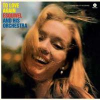 Wax Time To Love Again - Esquivel And His Orchestra