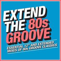 BMG Extend The 80s - Groove - Various