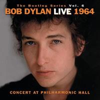 Sony The Bootleg Volume 6: Bob Dylan Live 1964 - Concert At Philharmonic Hall - Bob Dylan