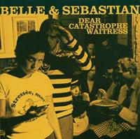 Rough Trade Dear Catastrophe Waitress - Belle And Sebastian