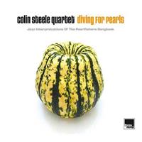 Diving For Pearls - Colin Steele -quartet-