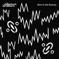 Virgin Born In The Echoes - Chemical Brothers