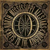 Songs Of The South Keys To The Kingdom - North Mississippi Allstar