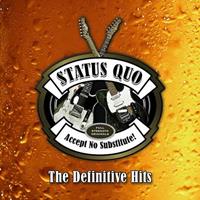 Universal Accept No Substitute! - Status Quo