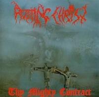 Peaceville Thy Mighty Contract - Rotting Christ