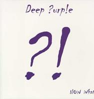 Edel Now What℃! - Deep Purple