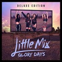 Syco Music Glory Days (Cd/Dvd Deluxe Edition) - Little Mix