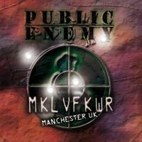 Spv Mkl Vf Kwr: Manchester Uk Manchester - Public Enemy
