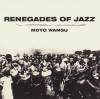 Agogo Moyo Wangu - Renegades Of Jazz