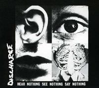 Captain Oi Hear Nothing See Nothing /Deluxe Digipack Plus Bonustracks - Discharge