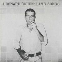 Columbia Leonard Cohen: Live Songs - Leonard Cohen