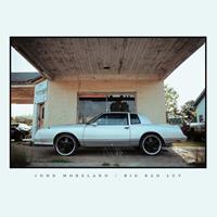 4ad Big Bad Luv - John Moreland
