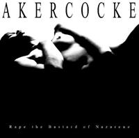 Peaceville Rape Of The Basterd Nazarene - Akercocke