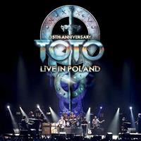 Eagle Rock Entertainment 35th Anniversary Tour - Live In Poland - Toto