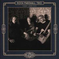 Players Club Toby Arrives - Koch Marshall -trio-