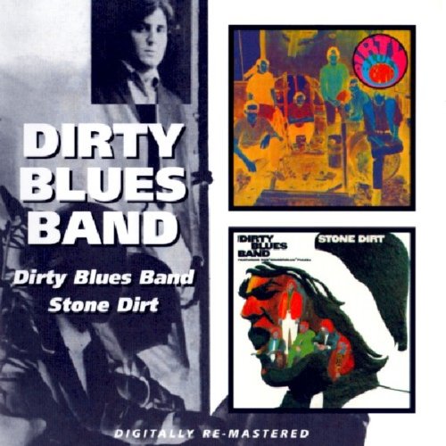 Bgo Rec Dirty Blues Band/Stone Dirt - Dirty Blues Band