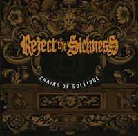 Mighty Music Chains Of Solitude - Reject The Sickness