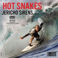 Sub Pop Jericho Sirens - Hot Snakes