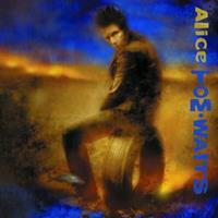 Anti Alice - Tom Waits