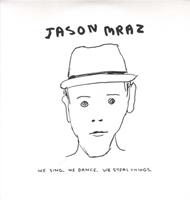 Atlantic Records We Sing.We Dance.We Steal Thin - Jason Mraz