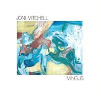 Asylum Mingus - Joni Mitchell