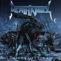 Multiple The Dream Calls For Blood - Death Angel