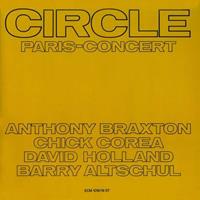 ECM Circle/Paris Concert 1971 - Anthony Braxton