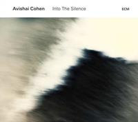 ECM Into The Silence - Avishai Cohen