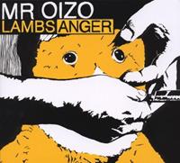 Because Music Lambs Anger - Mr. Oizo