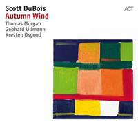 Act Music Autumn Wind - Scott Dubois
