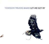 Tedeschi Trucks Band Let Me Get By