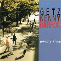 Universal People Time - Kenny Barron Stan Getz