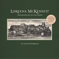 Quinlan Road Troubadours On The Rhine - Loreena Mckennitt