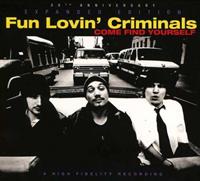 Edsel Come Find Yourself - Fun Lovin' Criminals
